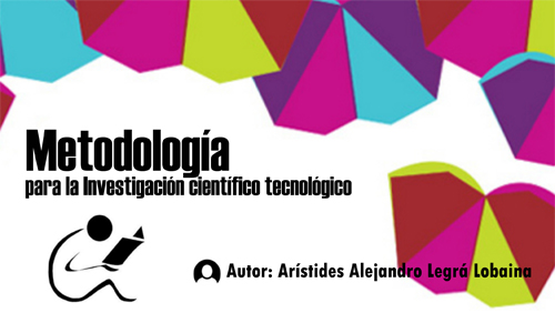 Libro de Metodología para la investigación Científico Tecnológica