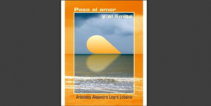 Publicado el libro: “Paso al amor y al límite”